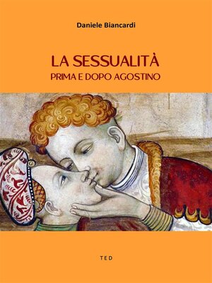 cover image of La sessualità prima e dopo Agostino